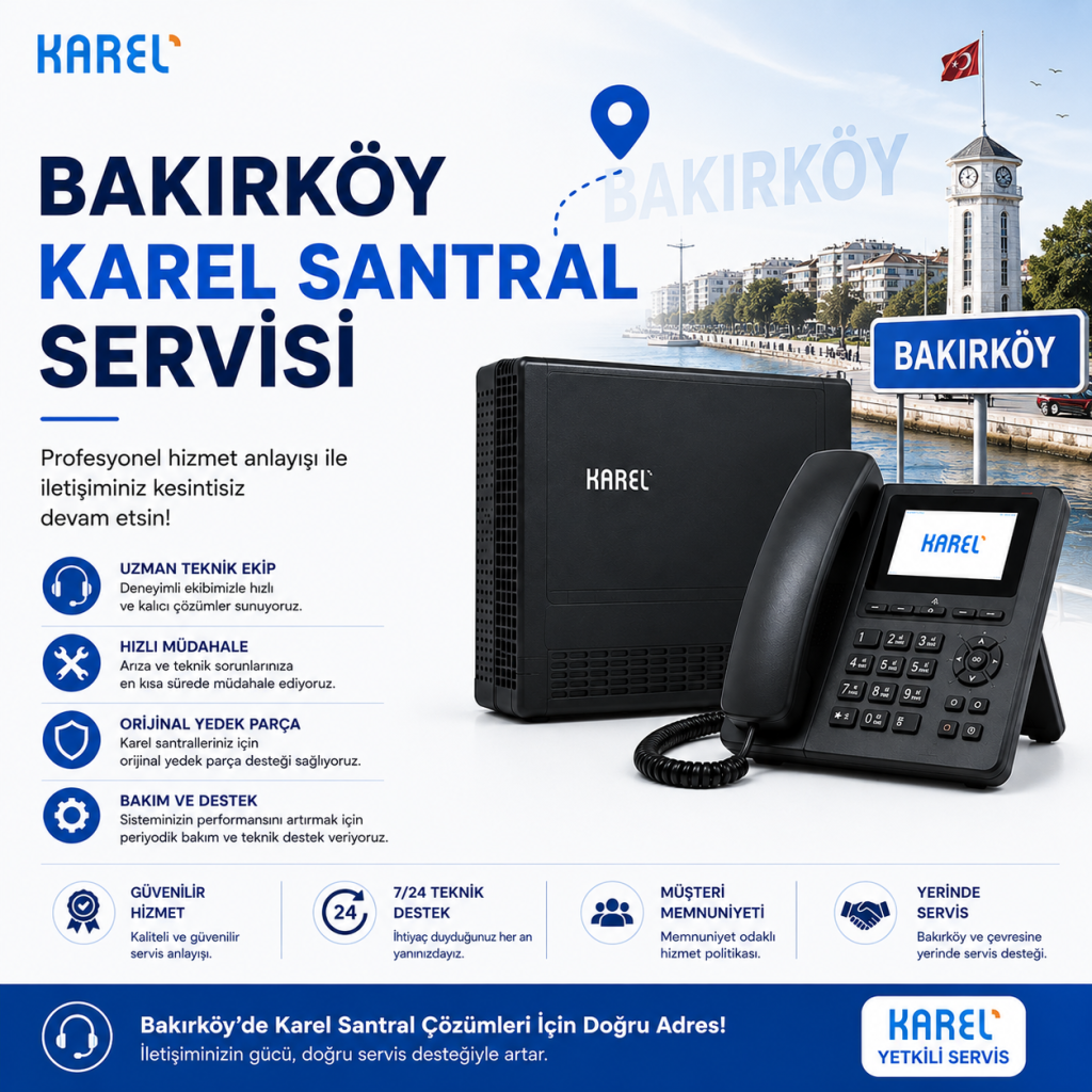 Bakırköy Karel Santral Servisi